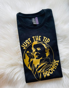 Just the Tip (HOODIE)
