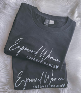 Empowered Women Empower Women (Tee)